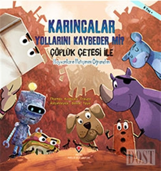 Karıncalar Yollarını Kaybeder mi? - Çöplük Çetesi ile Hayvanların İletişimini Öğrenelim